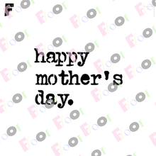 Load image into Gallery viewer, Happy Mother's Day Typewriter Stencil